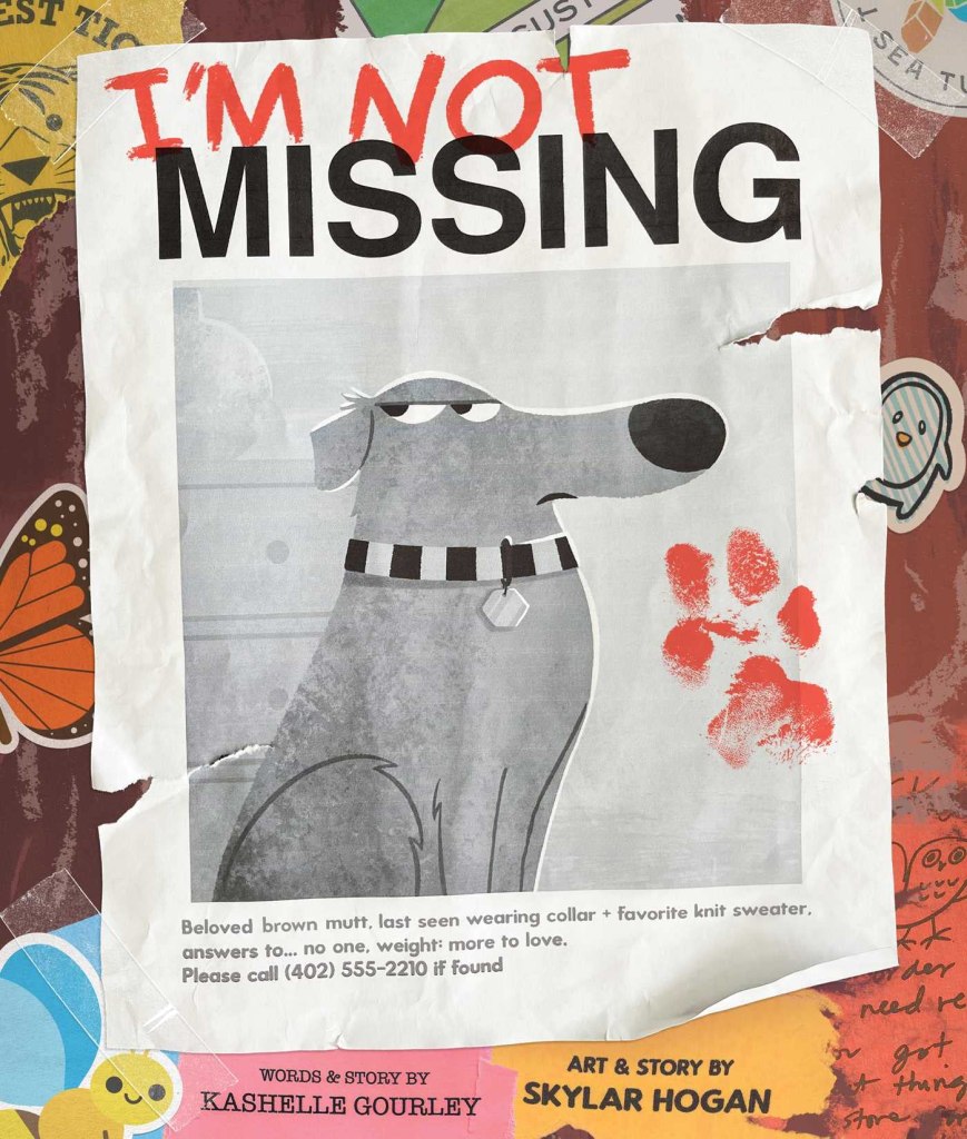 I'm Not Missing by Kashelle Gourley, illustrated by Skylar Hogan