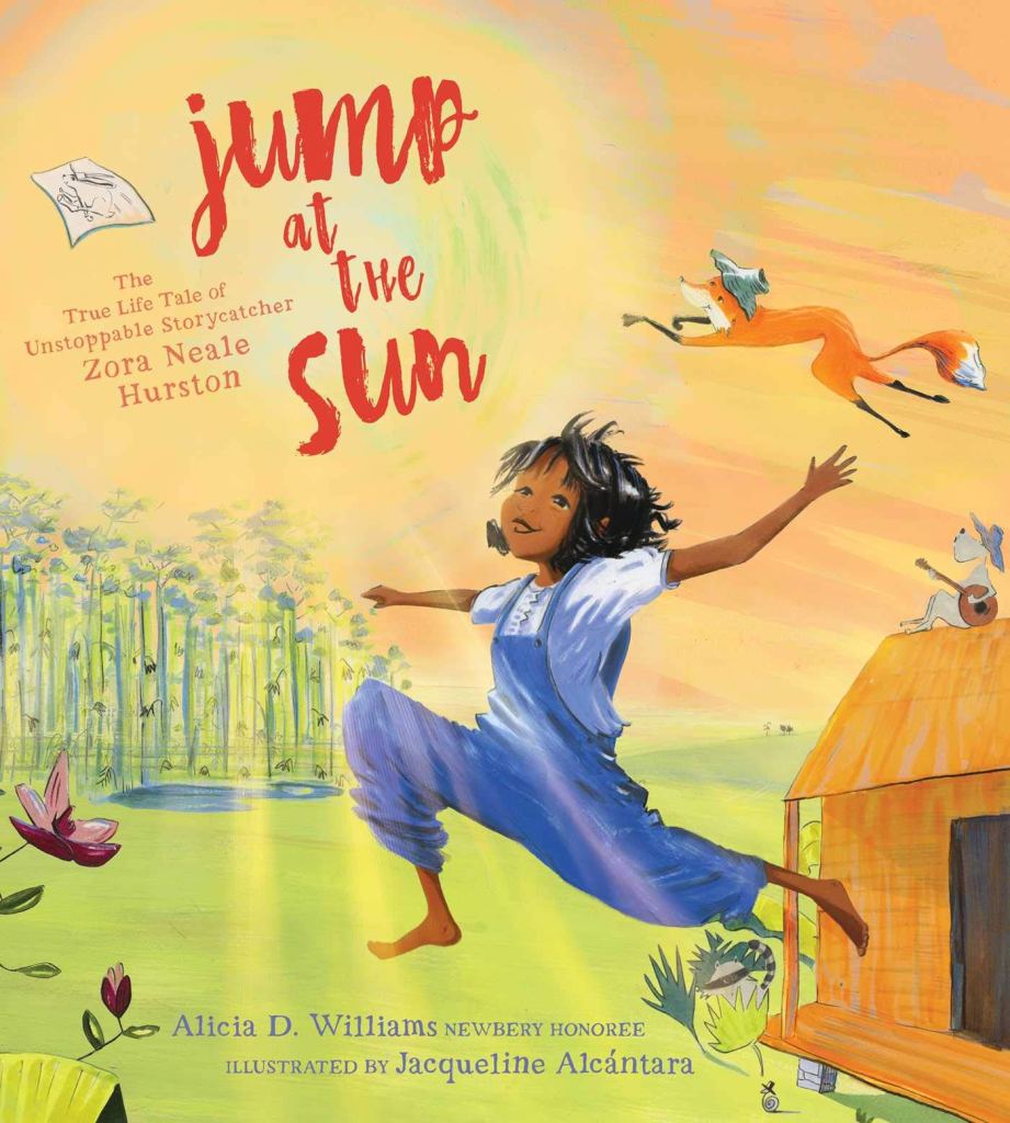 Picture of Jump at the Sun: The True Life Tale of Unstoppable Storycatcher Zora Neale Hurston