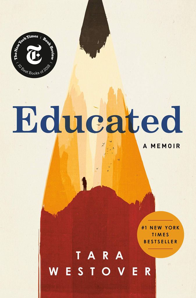 Book cover of Educated: A Memoir by Tara Westover