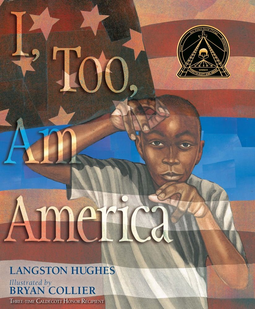Cover of I, Too, Am America by Langston Hughes, illustrated by Bryan Collier