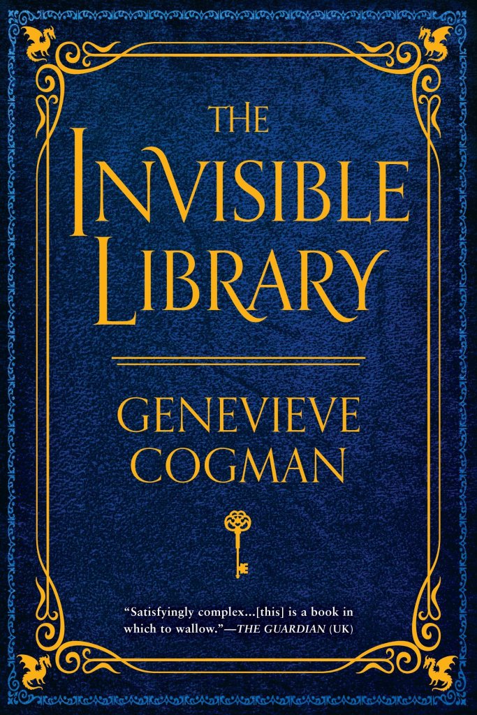 Cover of The Invisible Library by Genevieve Cogman