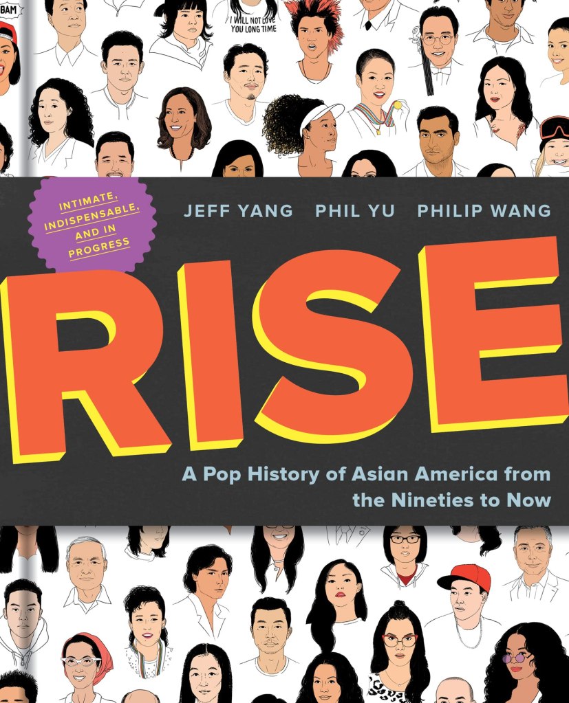 Cover of Rise: A Pop History of Asian America From the Nineties to Now