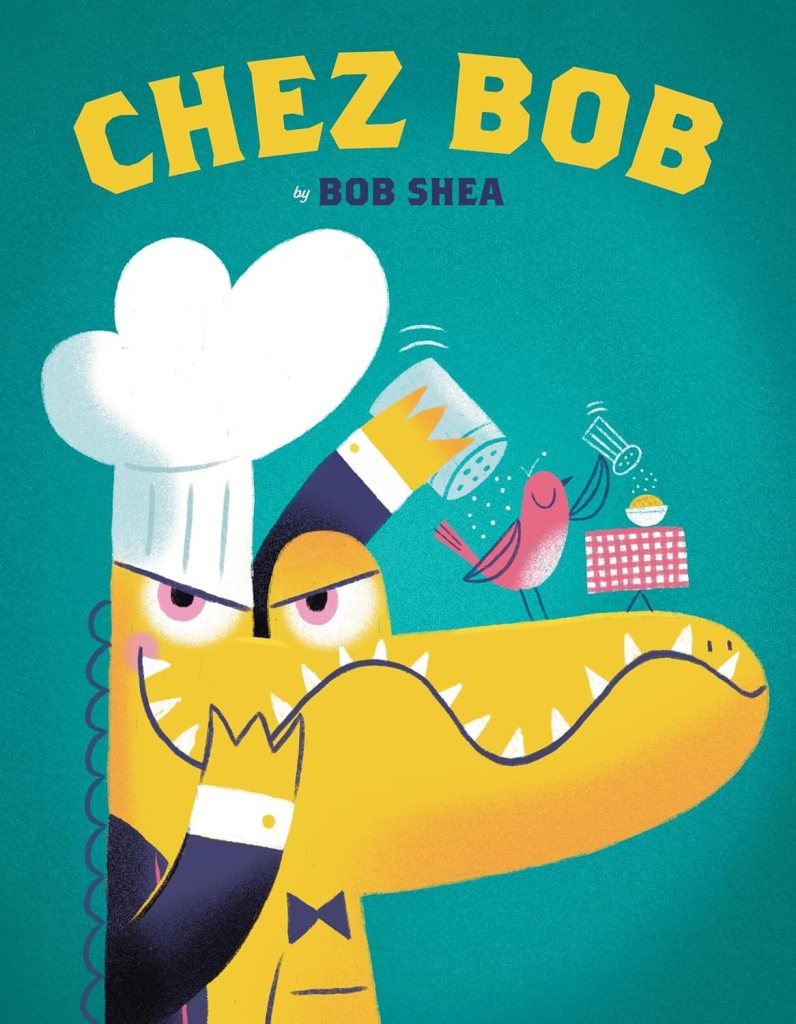 Book cover of Chez Bob with an alligator salting a bird