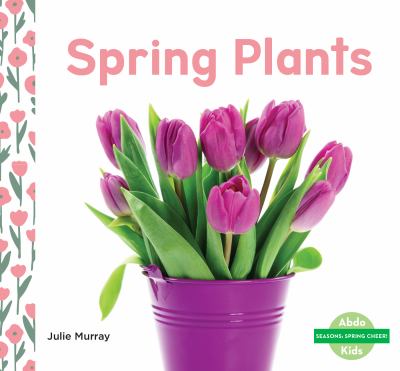 book cover with potted tulips, title Spring Plants