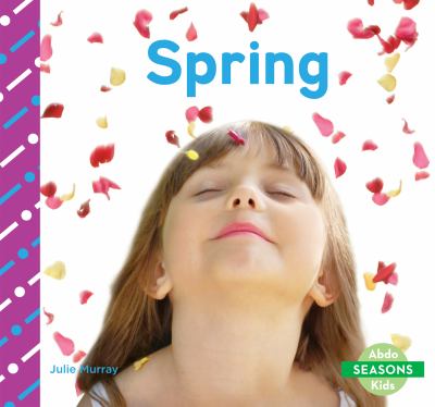 book cover, girl with closed eyes, smiling in a shower of flower petals, title Spring
